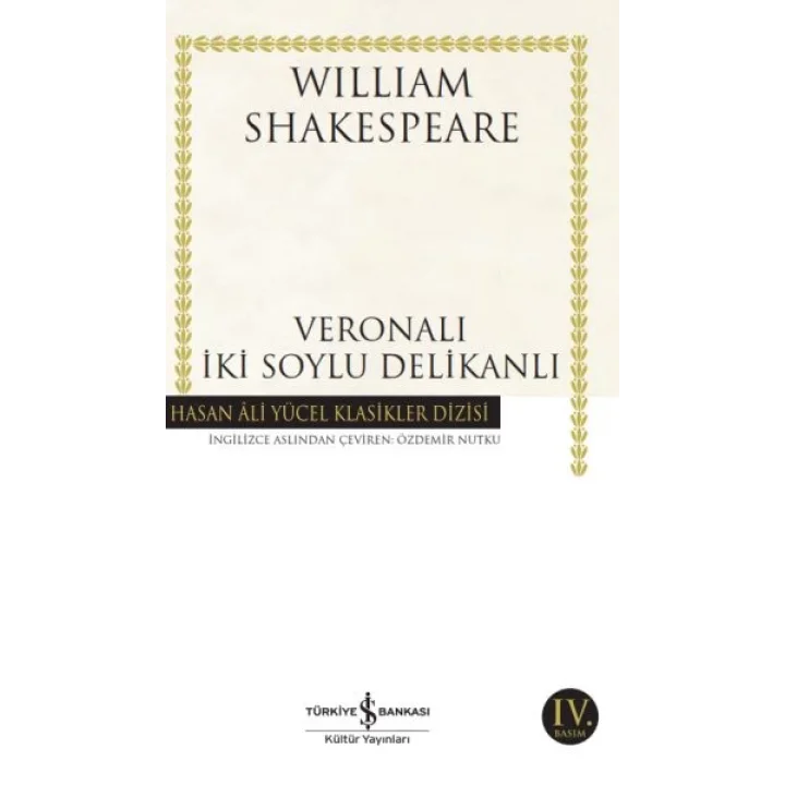 Veronalı İki Soylu Delikanlı - Hasan Ali Yücel Klasikleri