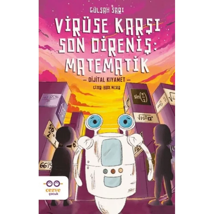 Virüse Karşı Son Direniş: Matematik