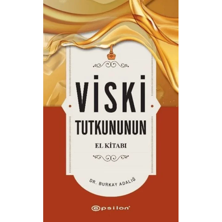 Viski Tutkununun El Kitabı
