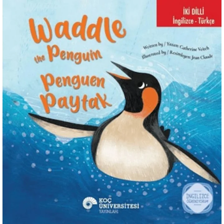 Waddle the Penguin / Penguen Paytak (İki Dilli)