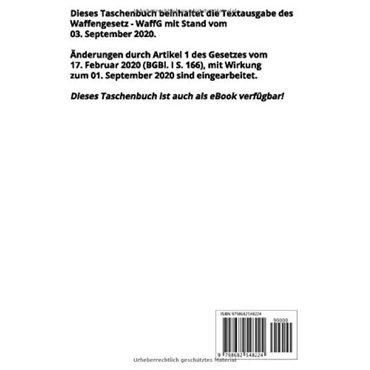 Waffengesetz - WaffG, 4. Auflage 2020