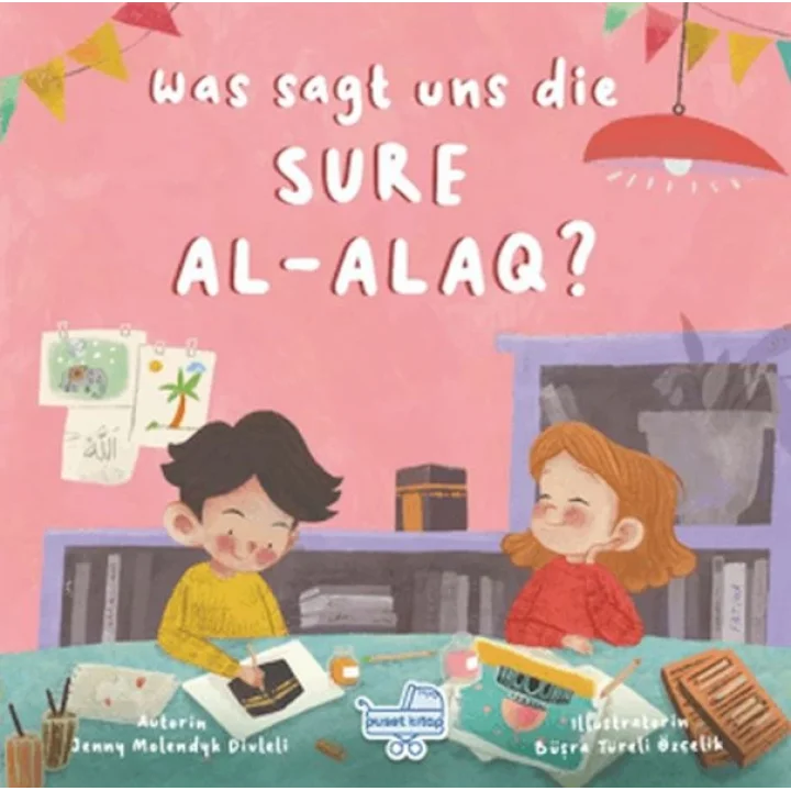 Was Sagt Uns Die Sure Al-alaq? (Almanca Alak Sûresi Bize Ne Anlatıyor?)
