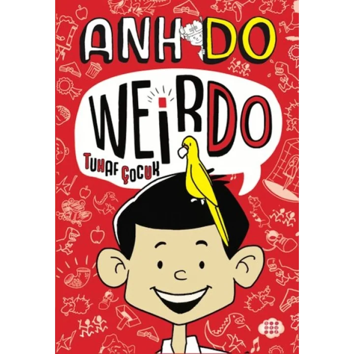 Weirdo – 1 Tuhaf Çocuk