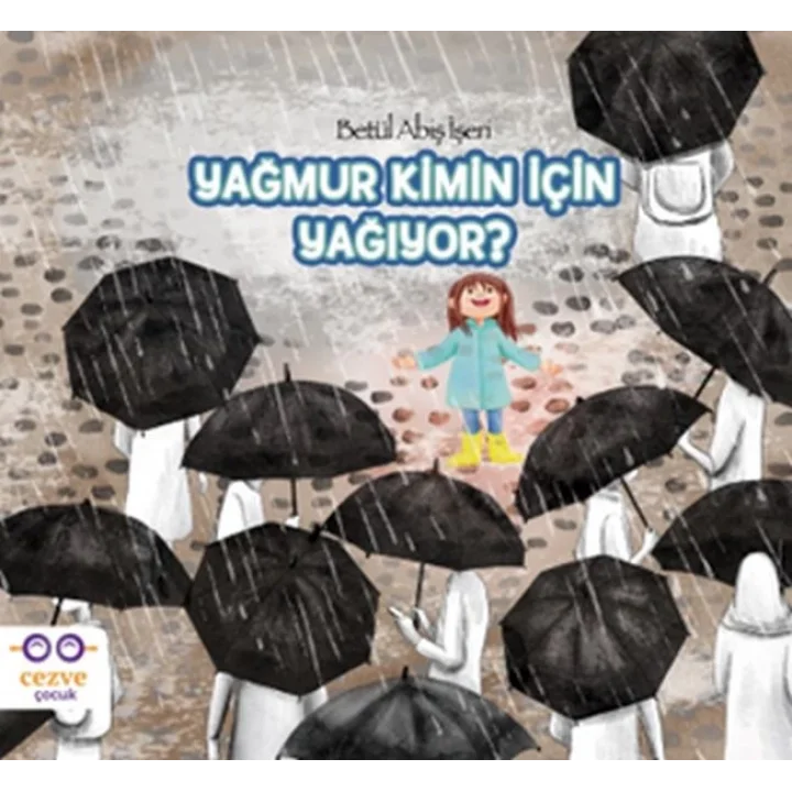 Yağmur Kimin İçin Yağıyor