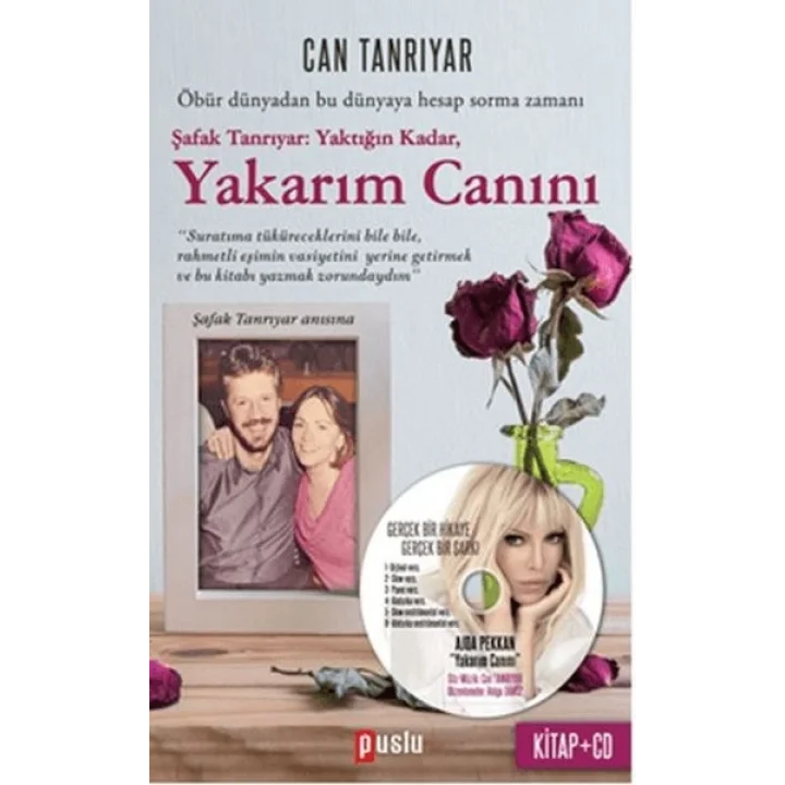 Yakarım Canını