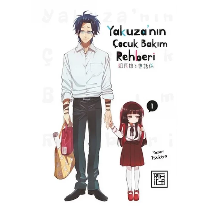 Yakuzanın Çocuk Bakım Rehberi 1