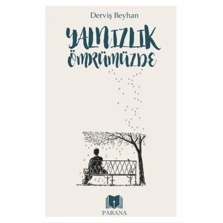 Yalnızlık Ömrümüzde