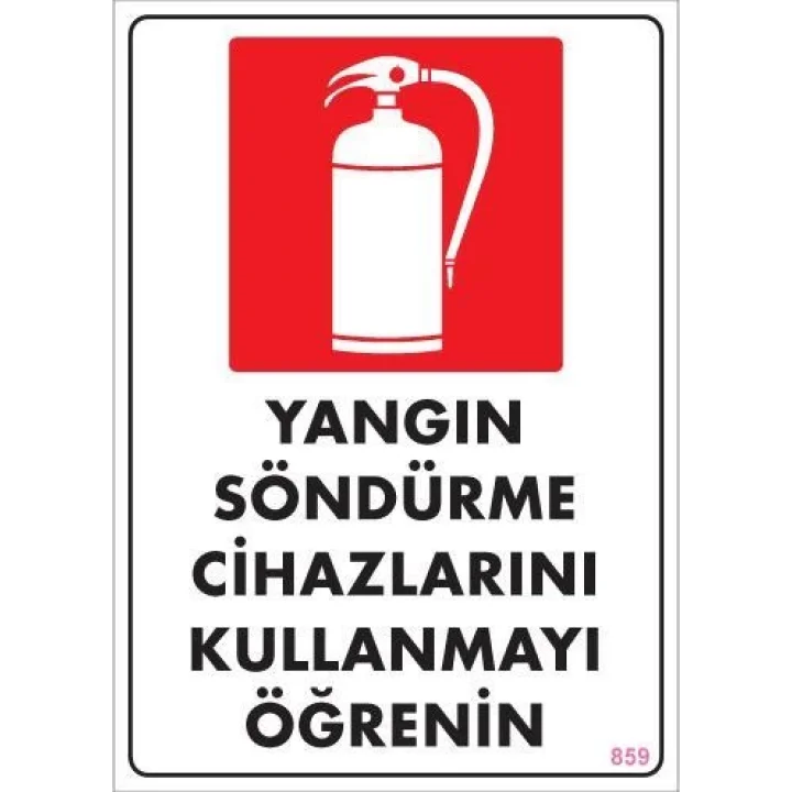 Mey İthalat® Yangın Söndürme Tüpü Uyarı Levhası 25x35 KOD:859