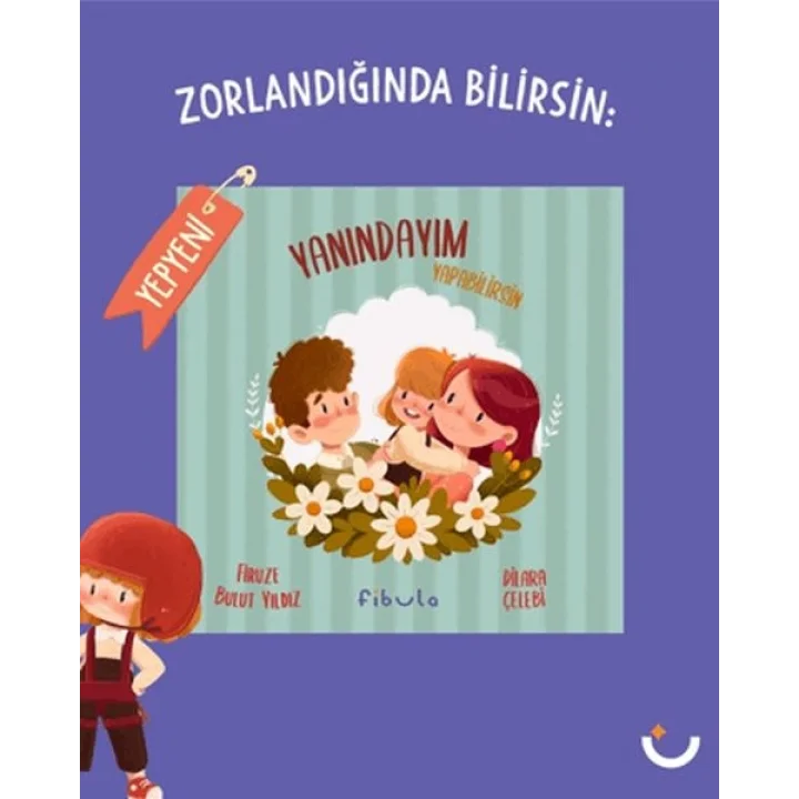 Yanındayım Yapabilirsin
