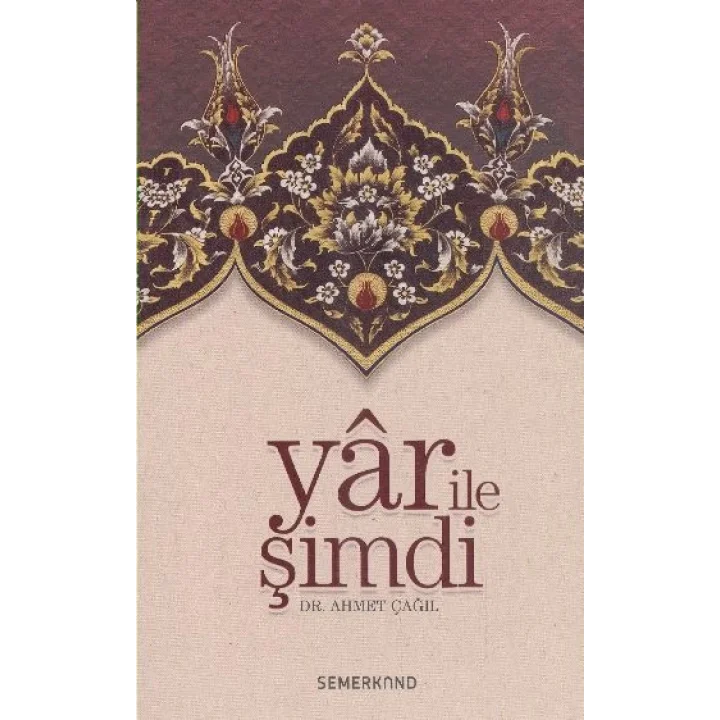 Yar ile Şimdi  Tasavvufi Sohbetler