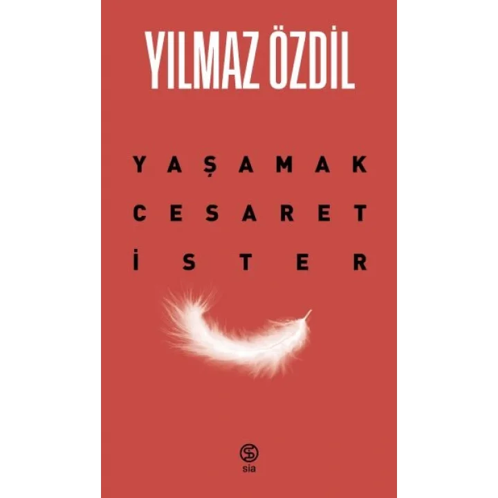 Yaşamak Cesaret İster