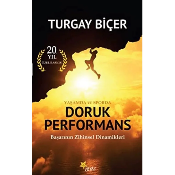 Yaşamda ve Sporda Doruk Performans (20. Yıl Özel Baskısı)