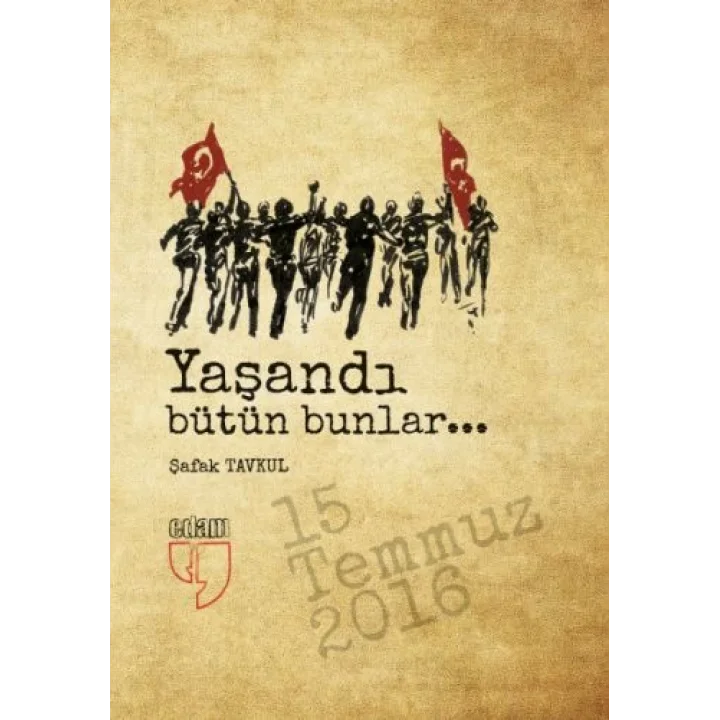 Yaşandı Bütün Bunlar