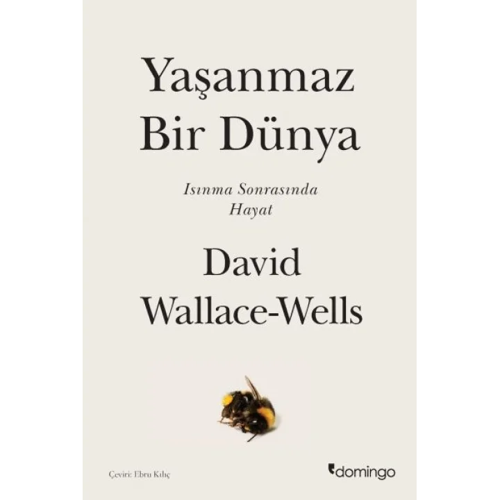 Yaşanmaz Bir Dünya - Isınma Sonrasında Hayat