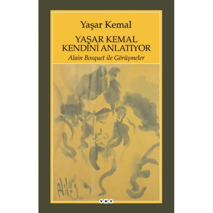 Yaşar Kemal Kendini Anlatıyor