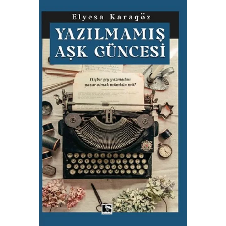 Yazılmamış Aşk Güncesi