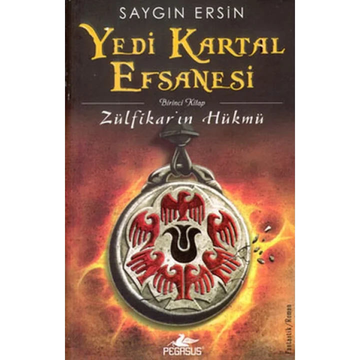 Yedi Kartal Efsanesi  Zülfikarın Hükmü