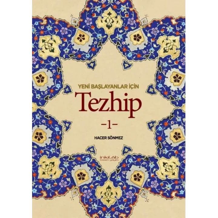 Yeni Başlayanlar İçin Tezhip 1