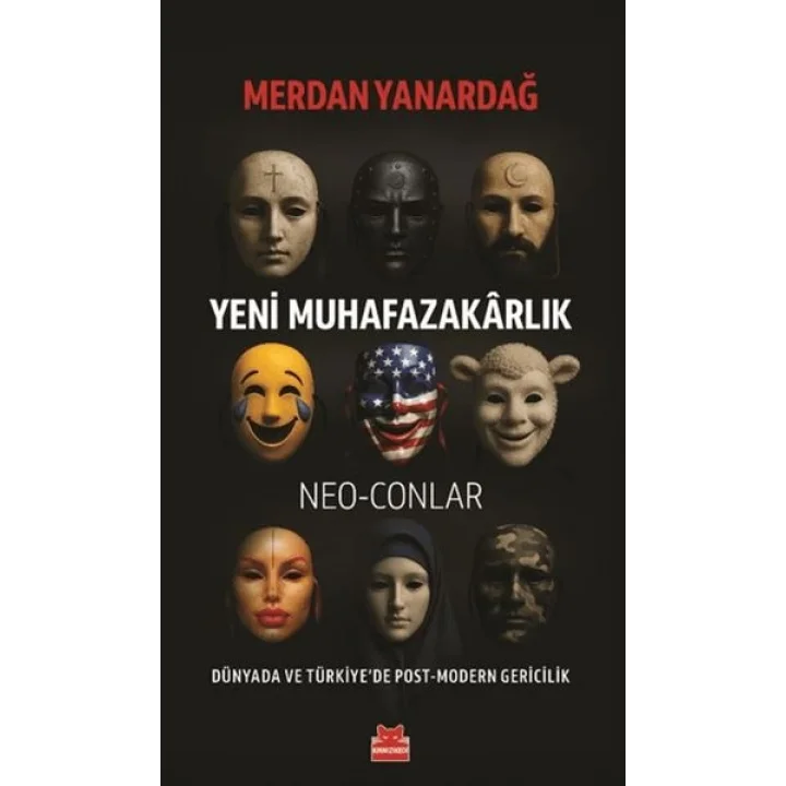 Yeni Muhafazakârlık – Neo-Conlar