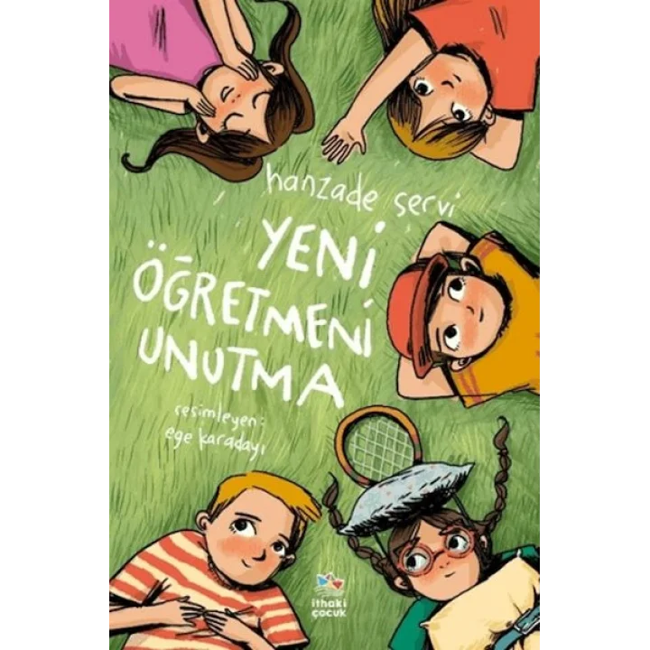 Yeni Öğretmeni Unutma