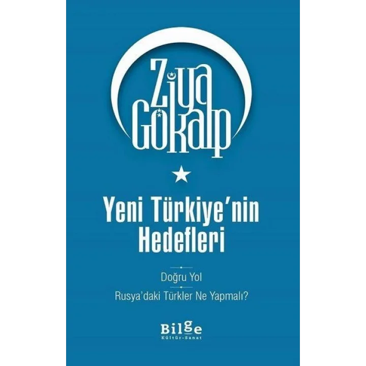 Yeni Türkiyenin Hedefleri