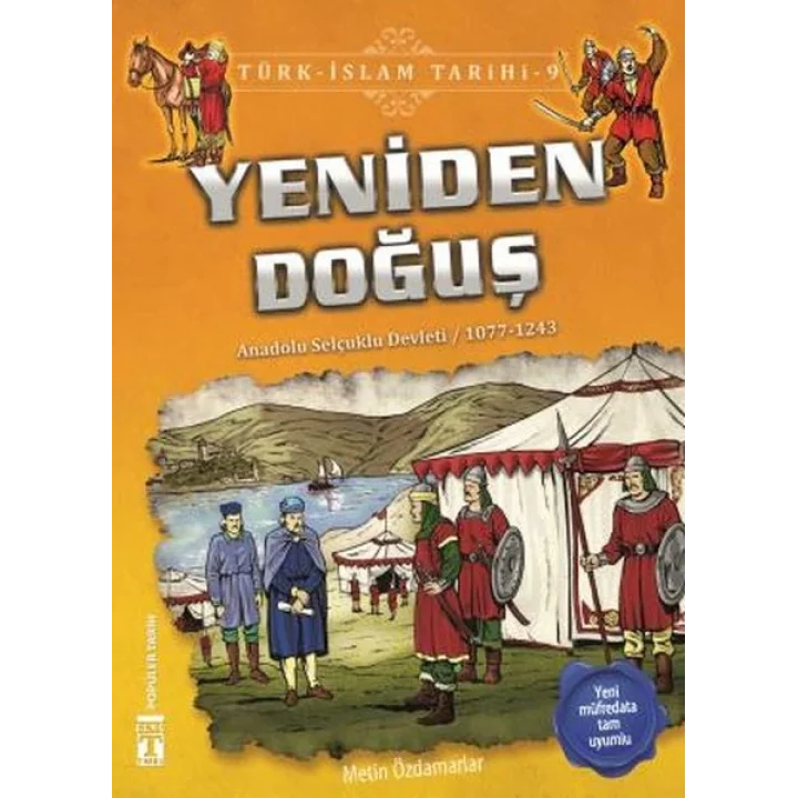 Yeniden Doğuş - Türk İslam Tarihi 9