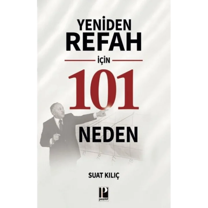 Yeniden Refah İçin 101 Neden