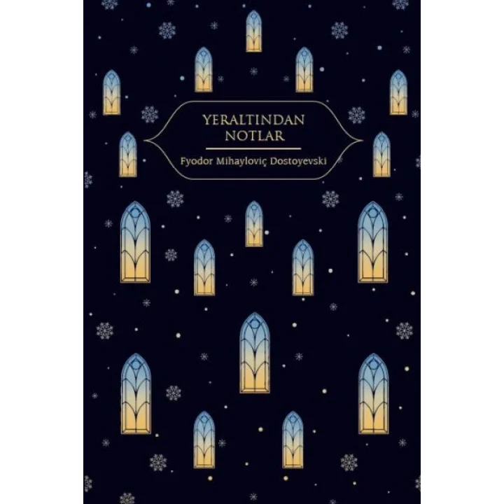 Yeraltından Notlar (Altın Yaldızlı - Ciltli)