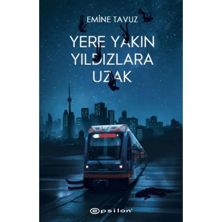 Yere Yakın Yıldızlara Uzak
