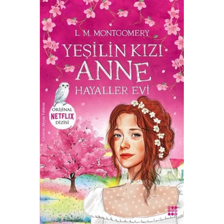 Yeşilin Kızı Anne 5 - Hayaller Evi