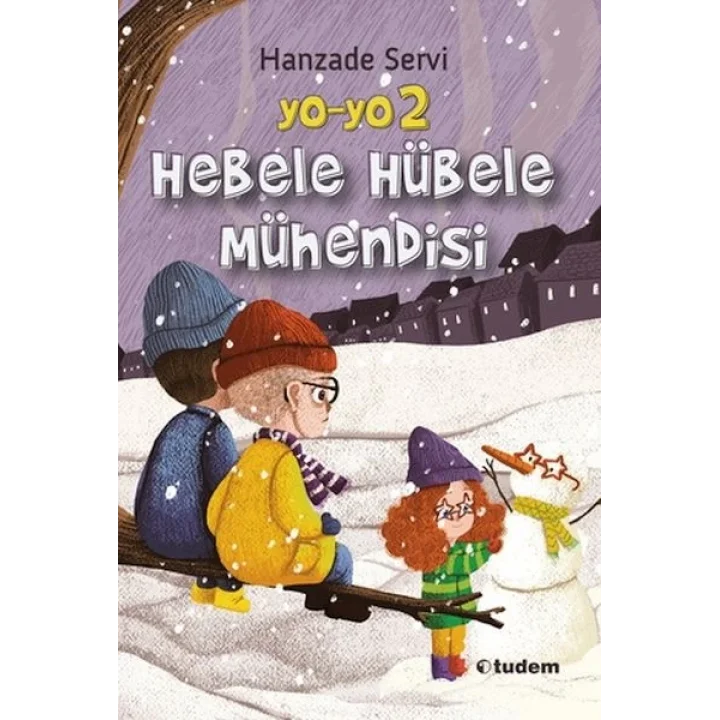 Yo-Yo 2 Hebele Hübele Mühendisi