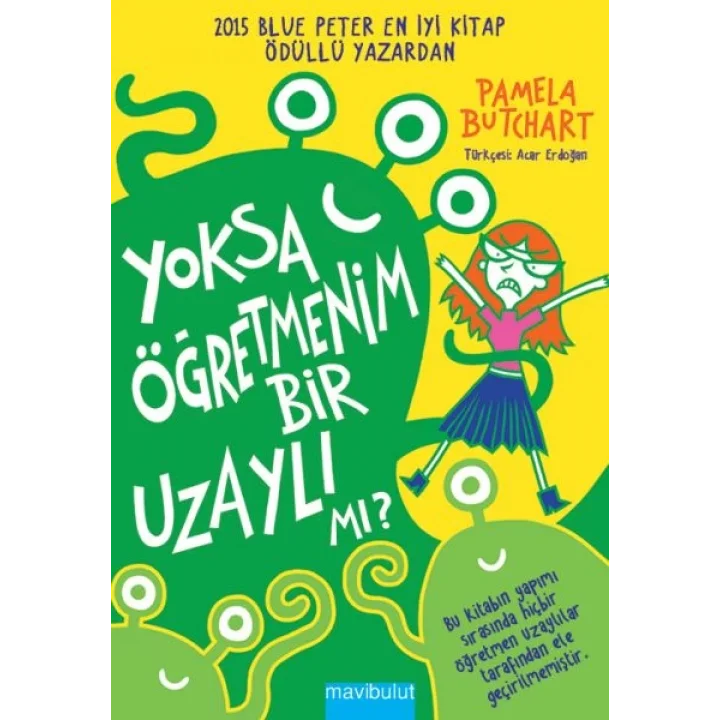 Yoksa Öğretmenim Bir Uzaylı mı?