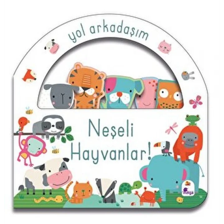 Yol Arkadaşım - Neşeli Hayvanlar Ciltli