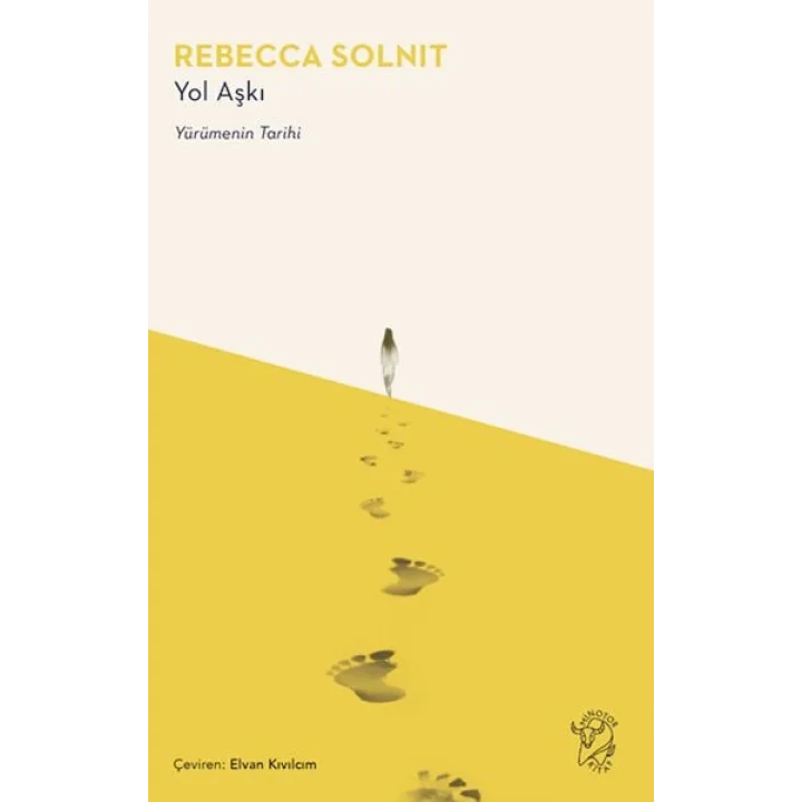 Yol Aşkı – Yürümenin Tarihi