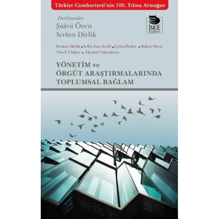 Yönetim ve Örgüt Araştırmalarında Toplumsal Bağlam