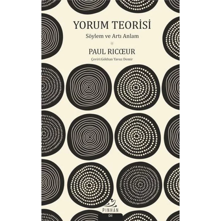 Yorum Teorisi - Söylem ve Artı Anlam