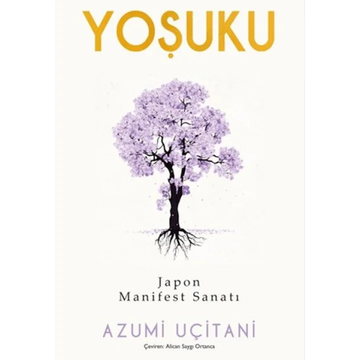 Yoşuku – Japon Manifest Sanatı