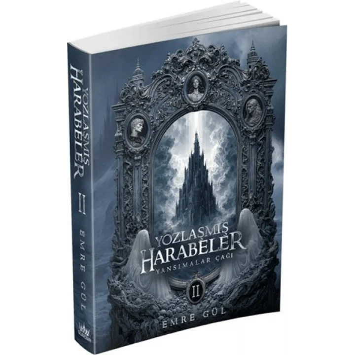 Yozlaşmış Harabeler 2: Yansımalar Çağı