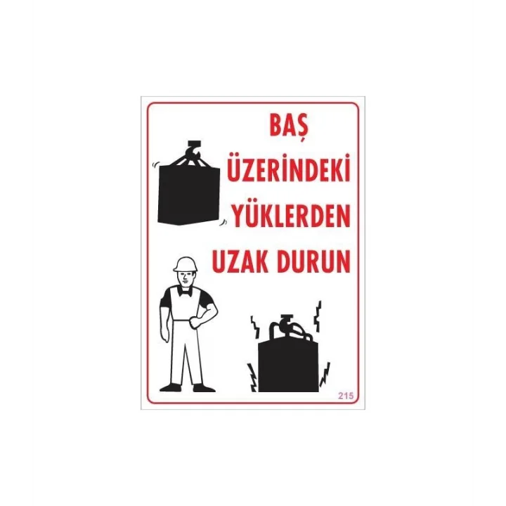 Mey İthalat® Yükleme Alanı Uyarı Levhası 25x35 No: 215