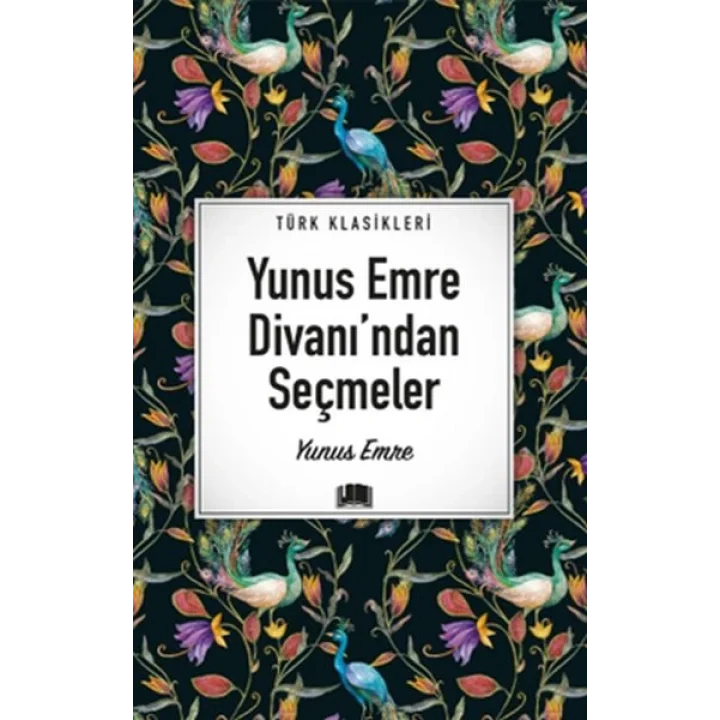 Yunus Emre Divanı’ndan Seçmeler