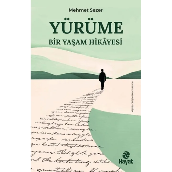 Yürüme - Bir Yaşam Hikayesi