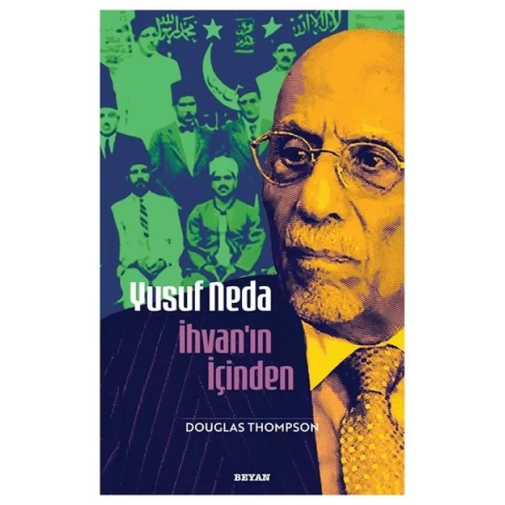 Yusuf Neda İhvanın İçinden