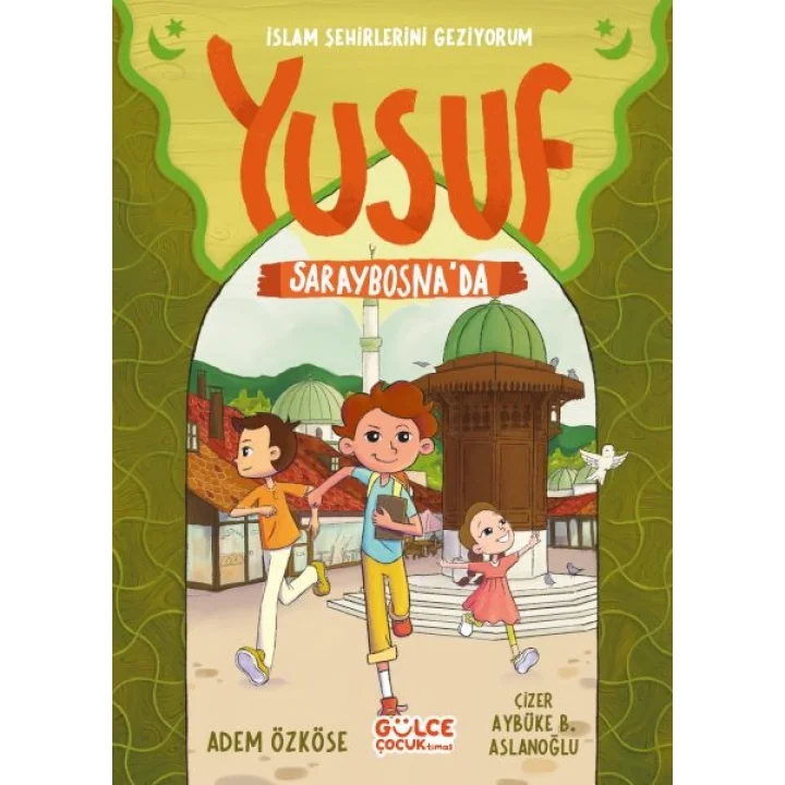 Yusuf Saraybosnada  - İslam Şehirlerini Geziyorum