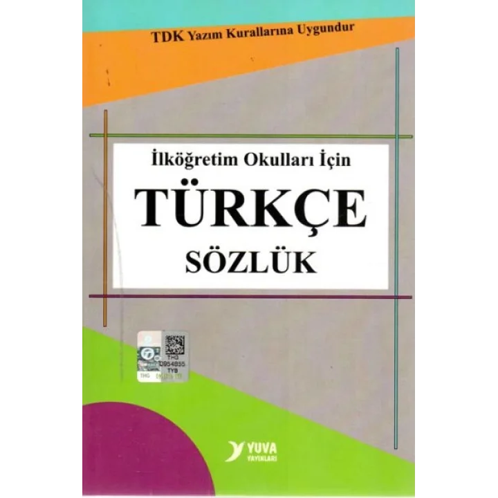 Yuva TDK Uyumlu İlköğretim Okulları İçin Türkçe Sözlük