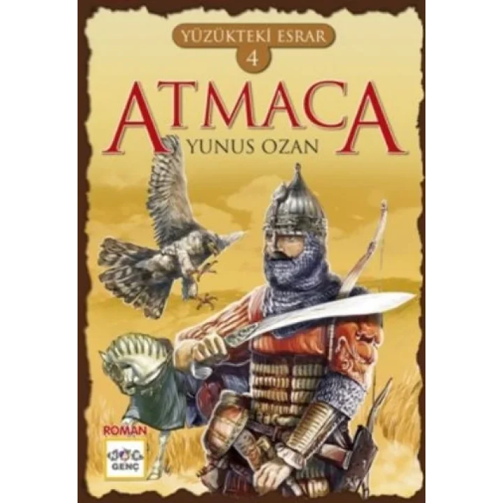 Yüzükteki Esrar 4: Atmaca