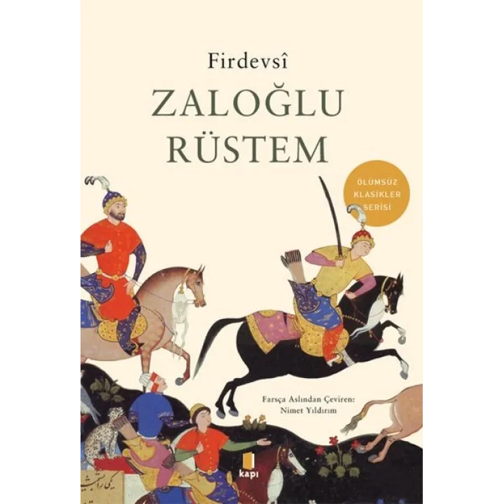 Zaloğlu Rüstem - Ölümsüz Klasikler