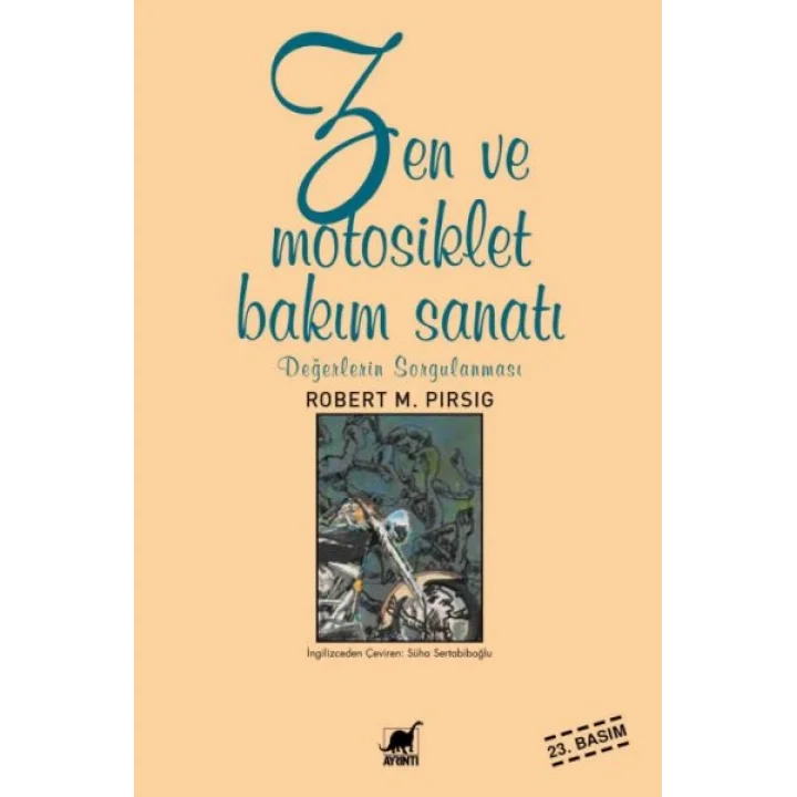 Zen ve Motosiklet Bakım Sanatı Değerlerin Sorgulanması