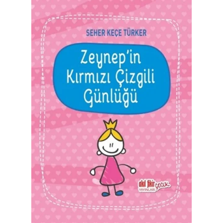 Zeynepin Kırmızı Çizgili Günlüğü