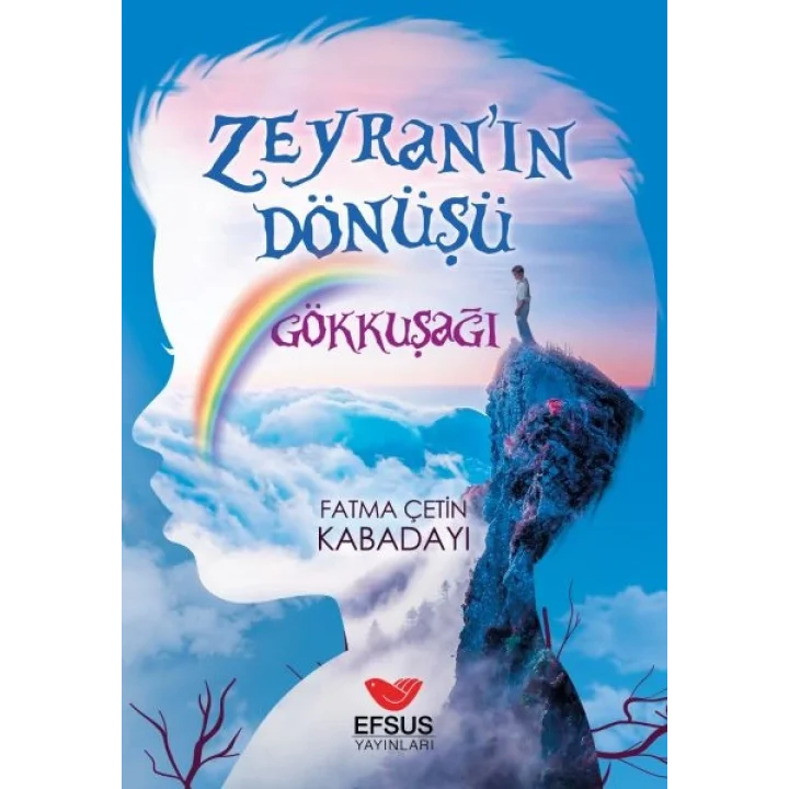 Zeyranın Dönüşü Gökkuşağı