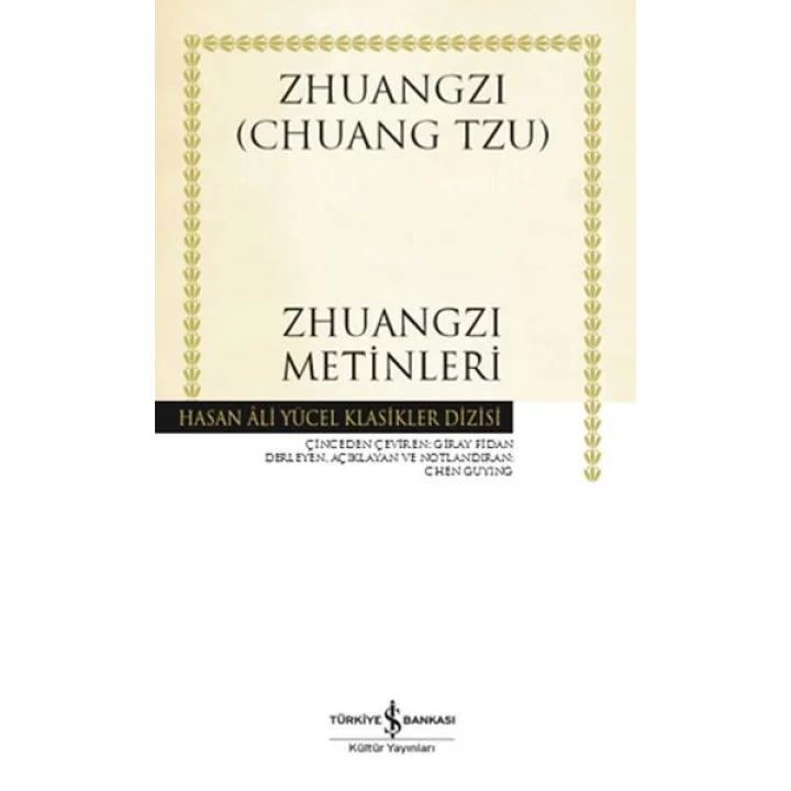 Zhuangzi Metinleri - Hasan Ali Yücel Klasikleri